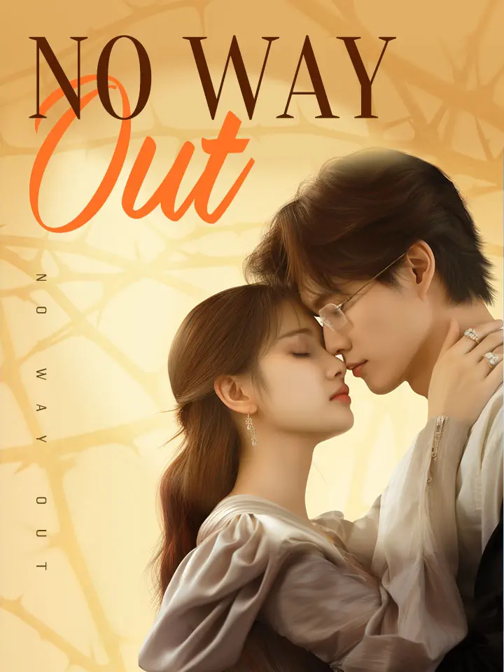 Short Drama | 
      No Way Out
     | Where to Watch?