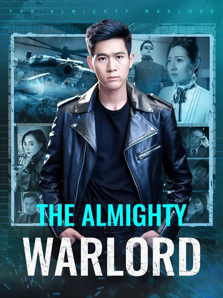 Short Drama | 
      The Almighty Warlord
     | Where to Watch?