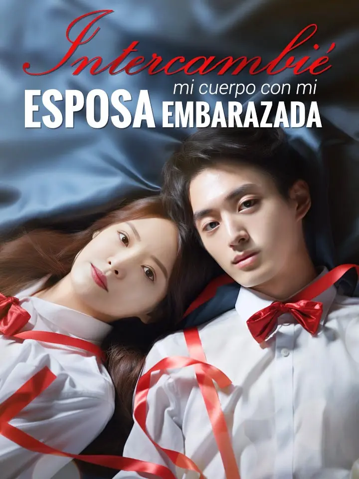 Drama corto | 
      Intercambié mi cuerpo con mi esposa embarazada
     | ¿Dónde mirar?