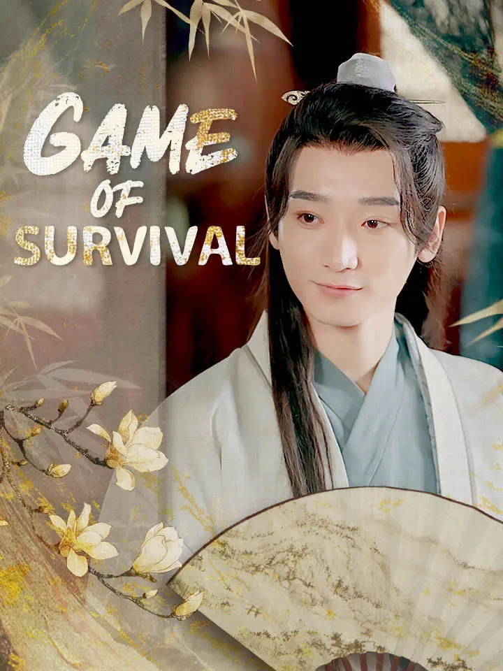 Short Drama | 
      Game of Survival
     | Where to Watch?