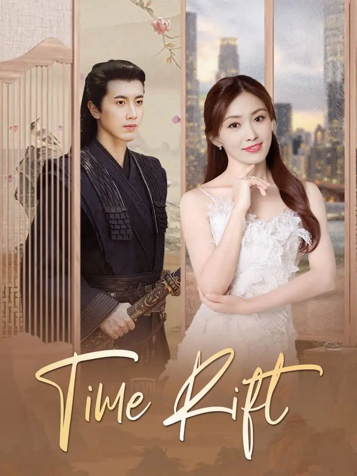 Short Drama | 
      Time Rift
     | Where to Watch?