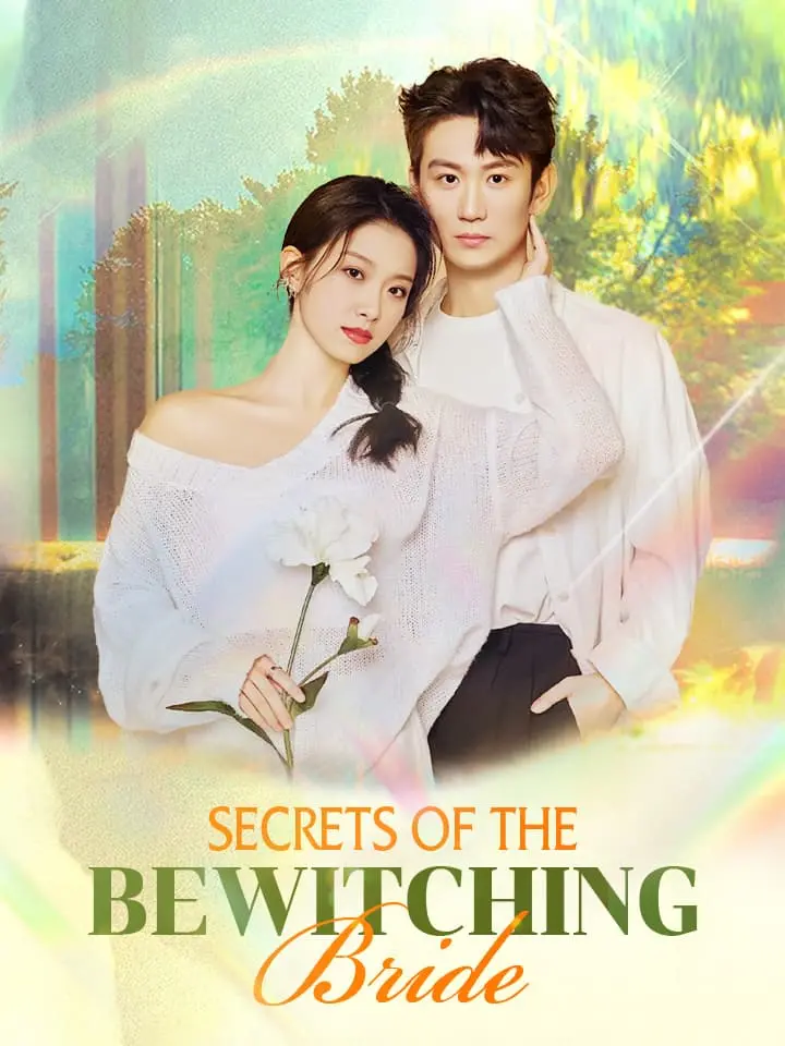 Short Drama | 
      Secrets of the Bewitching Bride
     | Where to Watch?