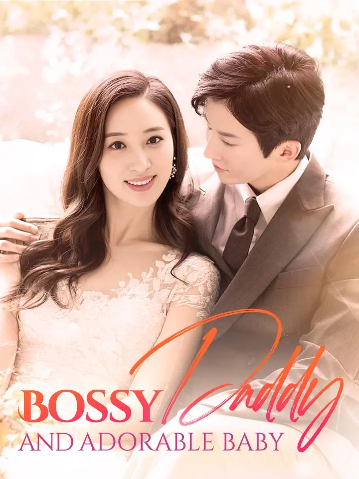 Short Drama | 
      Bossy Daddy and Adorable Babies
     | Where to Watch?