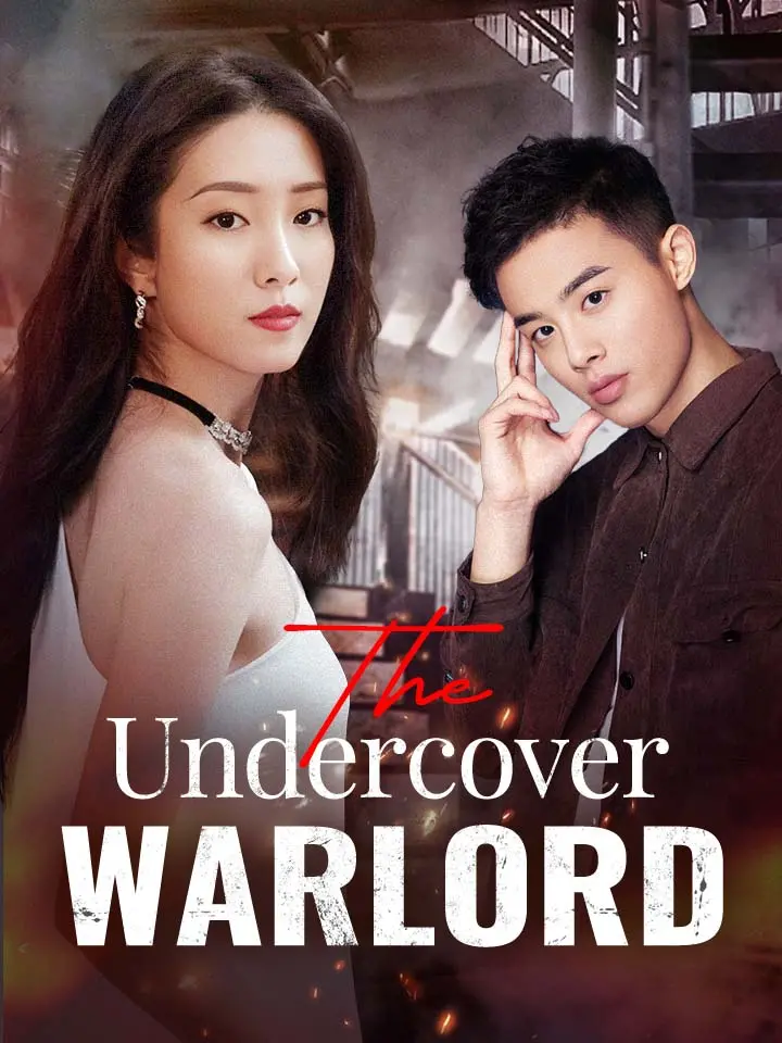 Short Drama | 
      The Undercover Warlord
     | Where to Watch?