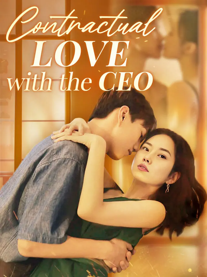 Short Drama | 
      Contractual Love with the CEO
     | Where to Watch?