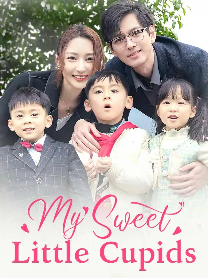 Short Drama | 
      My Sweet Little Cupids
     | Where to Watch?