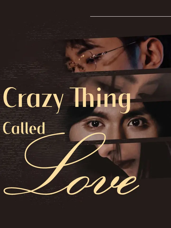 Short Drama | 
      Crazy Thing Called Love
     | Where to Watch?