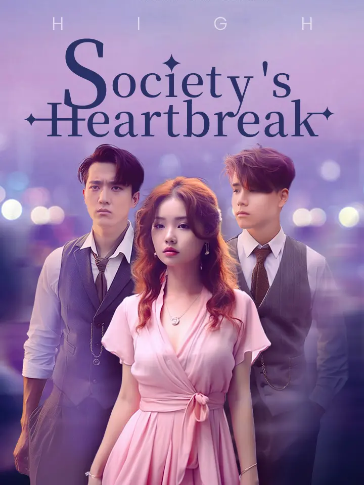 Short Drama | 
      High Society's Heartbreak
     | Where to Watch?