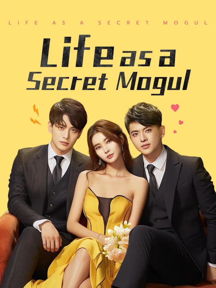 Short Drama | 
      Life as a Secret Mogul
     | Where to Watch?